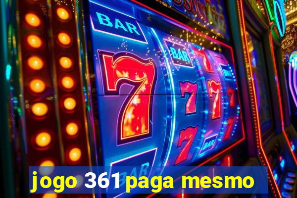 jogo 361 paga mesmo